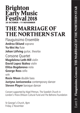 THE MARRIAGE of the NORTHERN STAR the Programme the MUSIC