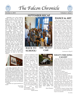 The Falcon Chronicle October 2, 2015 Volume 1, Issue 1 SEPTEMBER RECAP September Was a Busy Month at Philips Academy