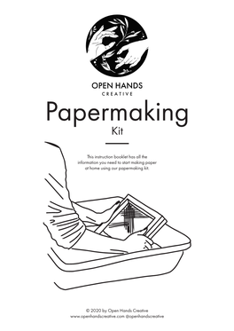 This Instruction Booklet Has All the Information You Need to Start Making Paper at Home Using Our Papermaking Kit
