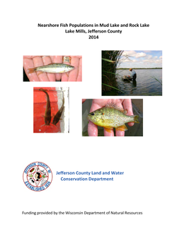 Nearshore Fish Populations in Mud Lake and Rock Lake Lake Mills, Jefferson County 2014