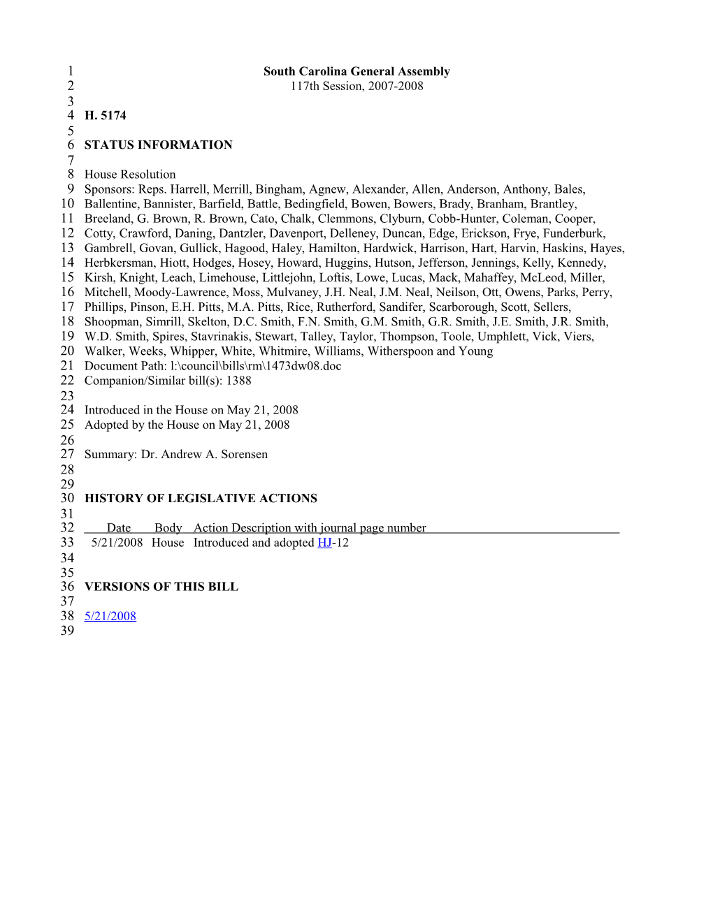 2007-2008 Bill 5174: Dr. Andrew A. Sorensen - South Carolina Legislature Online