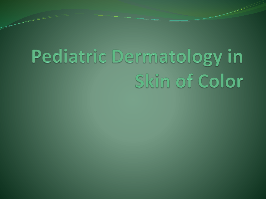 Pediatric Dermatology in Skin of Color