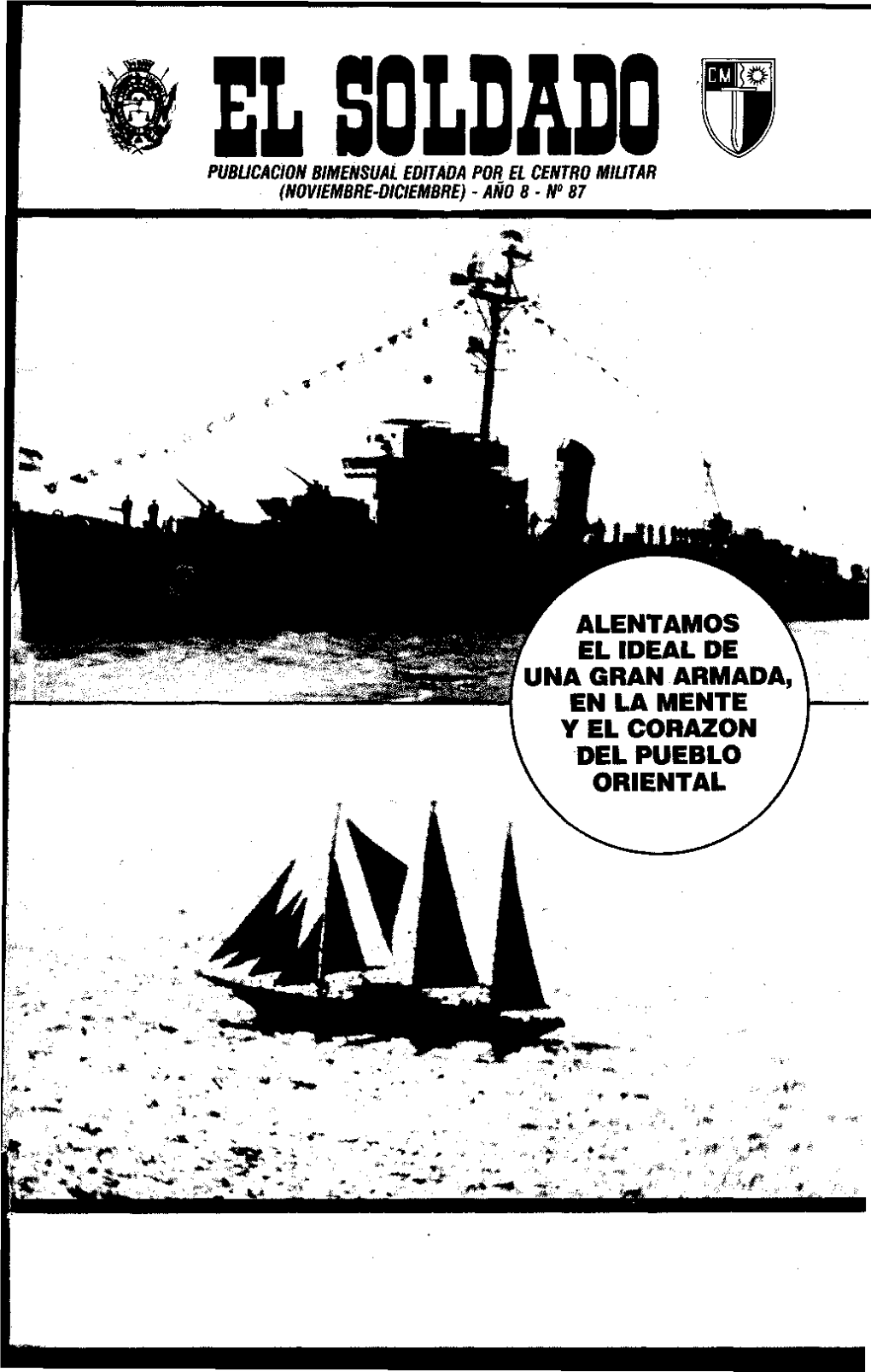 El Soldado Pubucacion Bimensual Editada Por El Centro Militar (Noviembre-Diciembre) -Años- N" 87