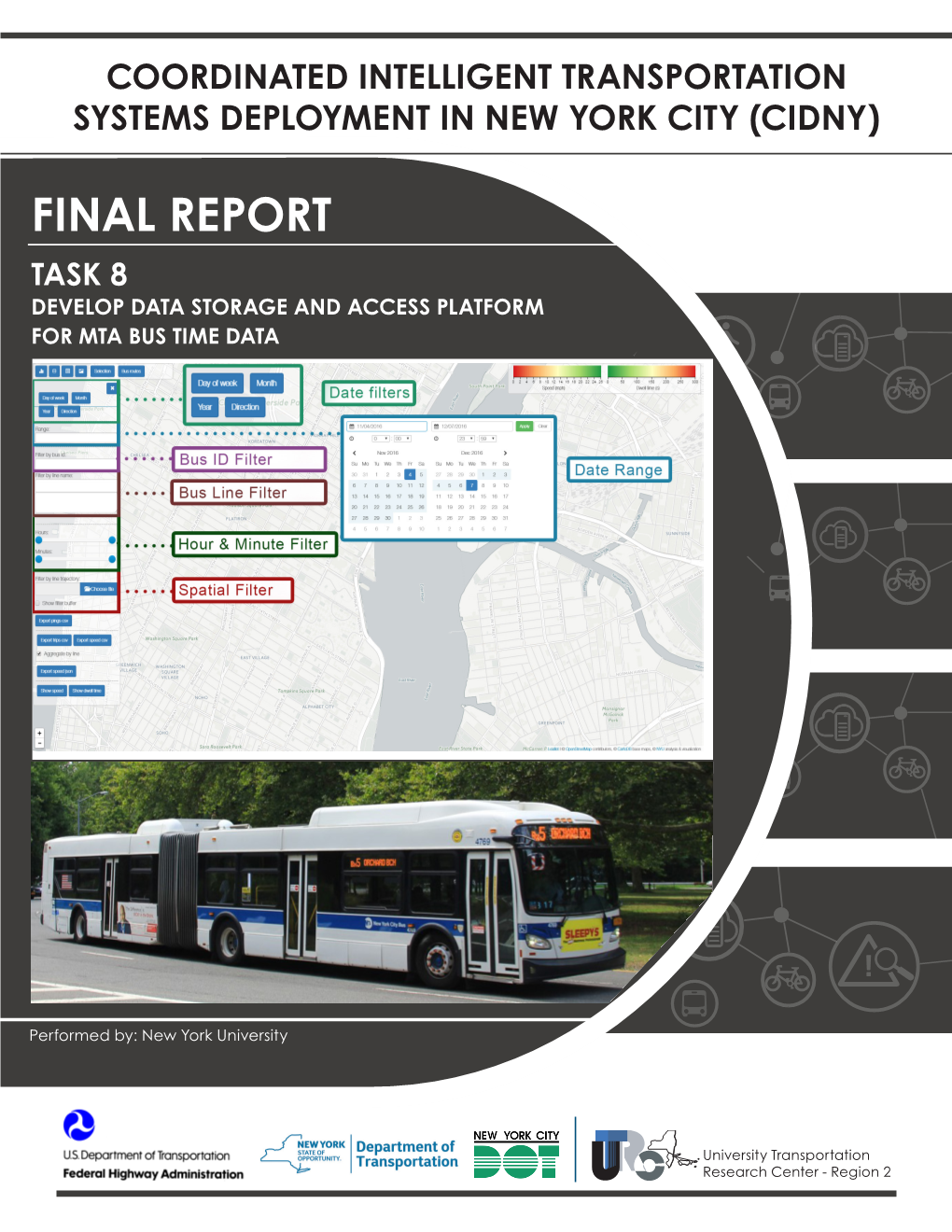 Final Report Task 8 Develop Data Storage and Access Platform for Mta Bus Time Data