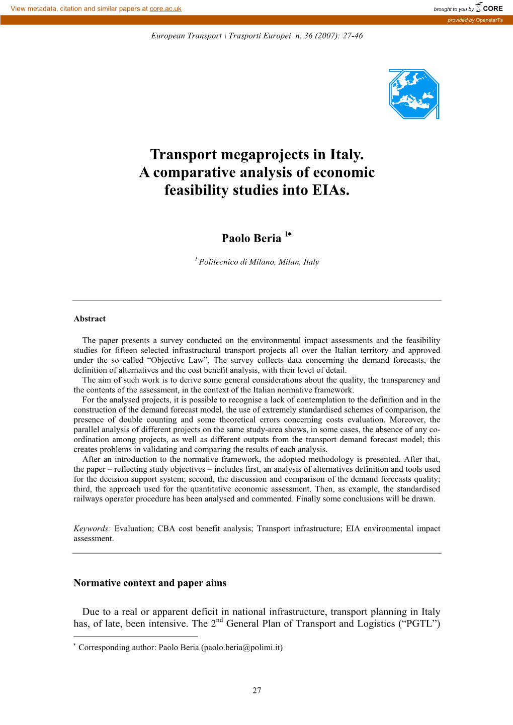 Transport Megaprojects in Italy. a Comparative Analysis of Economic Feasibility Studies Into Eias