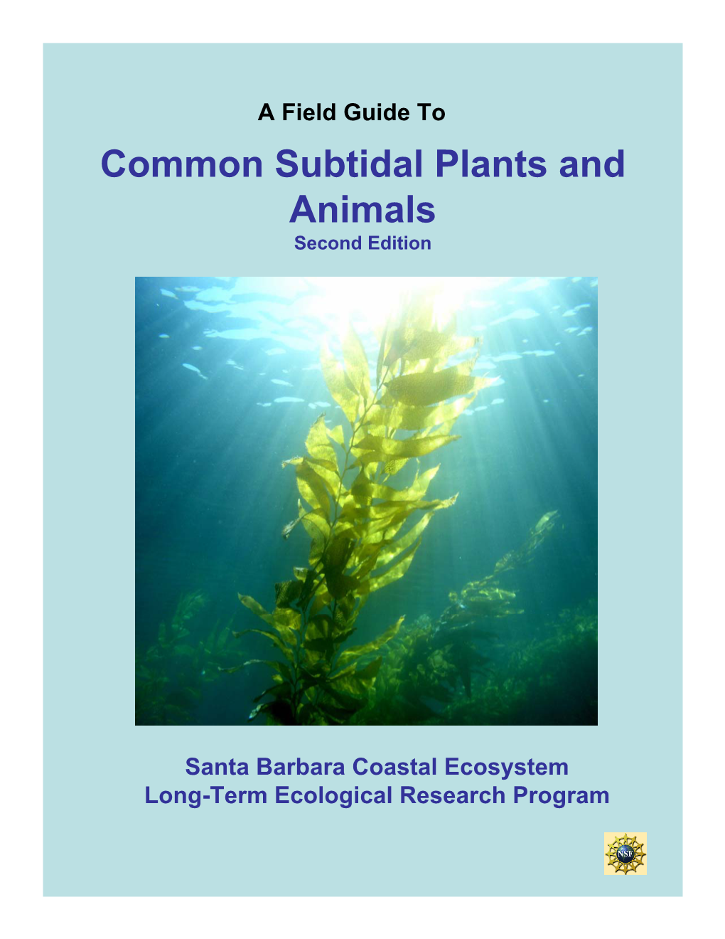 Common Subtidal Plants and Animals Second Edition