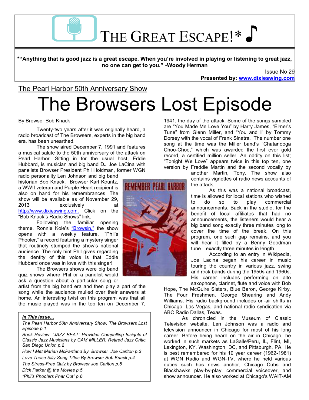 Newsletter, Created by Bob Knack and Friends, Remembers the Browsers on the SMN Network and Contains Articles for All Aficionados Might Play a Little