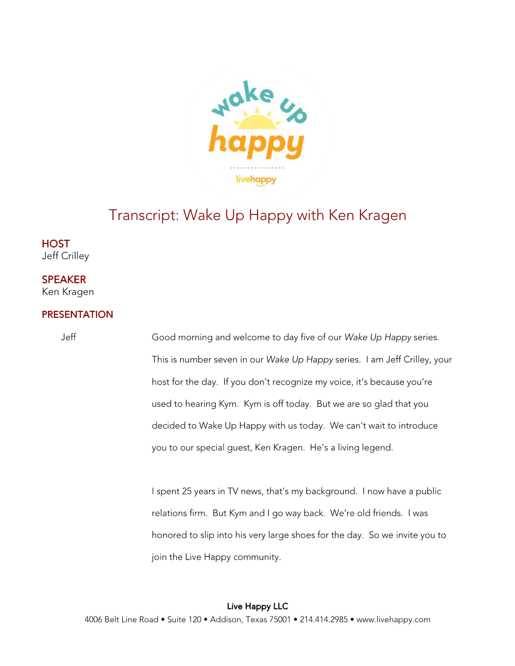 Transcript: Wake up Happy with Ken Kragen