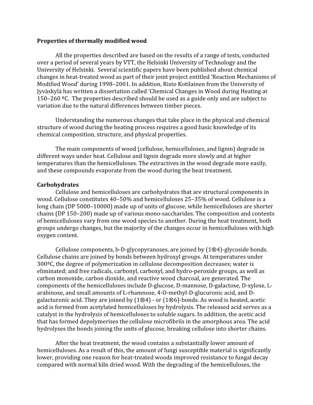 Properties of Thermally Modified Wood