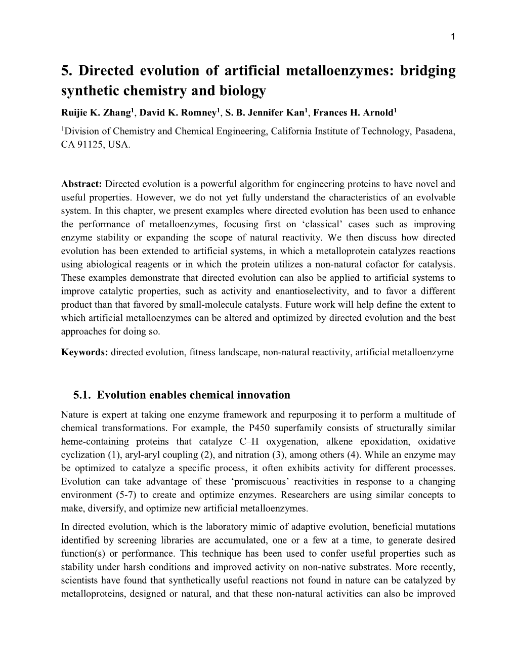 5. Directed Evolution of Artificial Metalloenzymes: Bridging Synthetic Chemistry and Biology Ruijie K