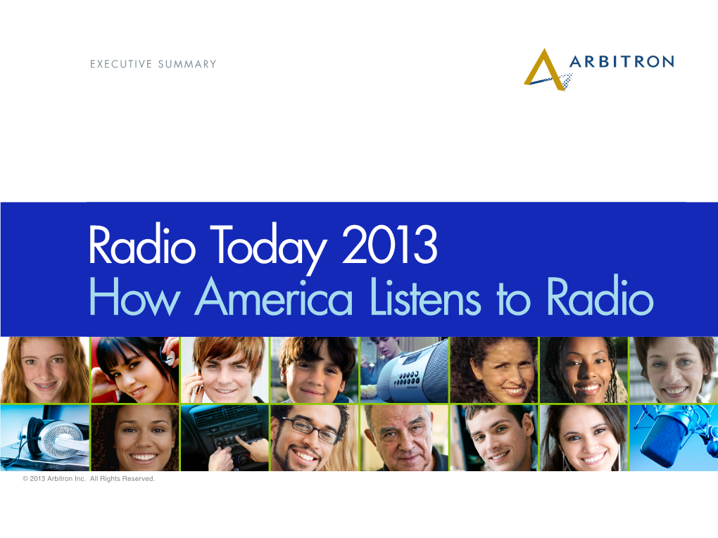 Radio Today 2013, Executive Summary