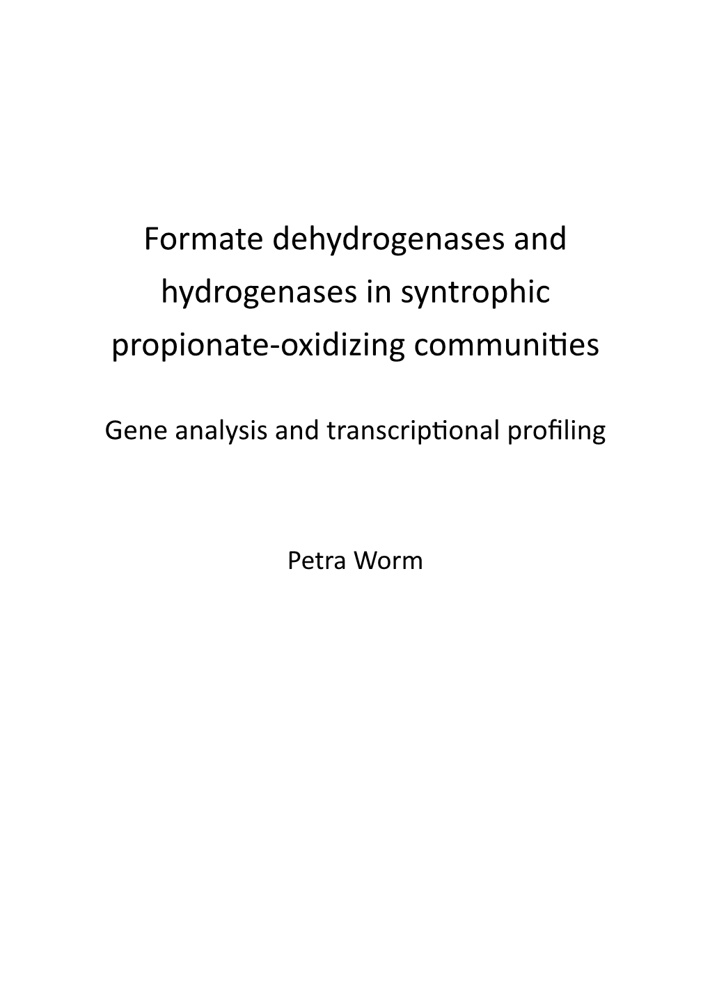 Formate Dehydrogenases and Hydrogenases in Syntrophic Propionate-Oxidizing Communities