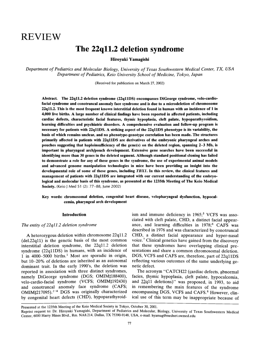 REVIEW the 22Q11.2 Deletion Syndrome