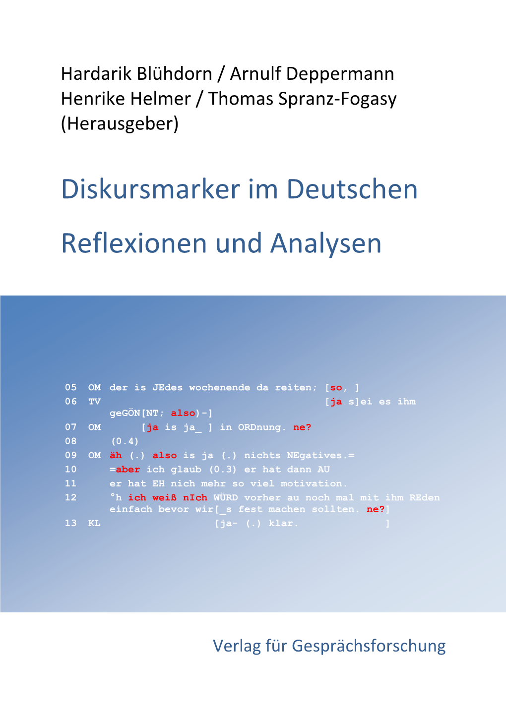Diskursmarker Im Deutschen Reflexionen Und Analysen