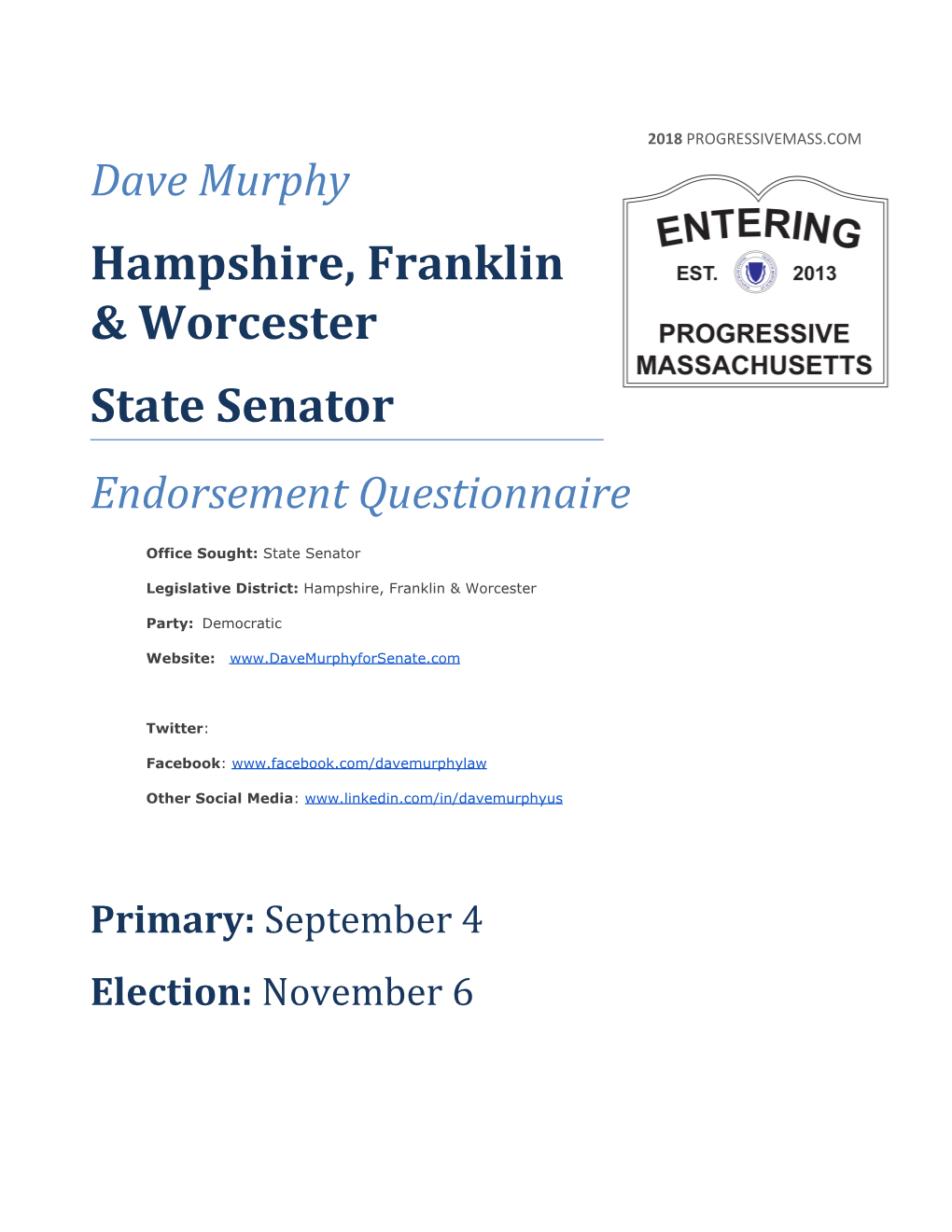 Dave Murphy Hampshire, Franklin & Worcester State Senator Endorsement Questionnaire