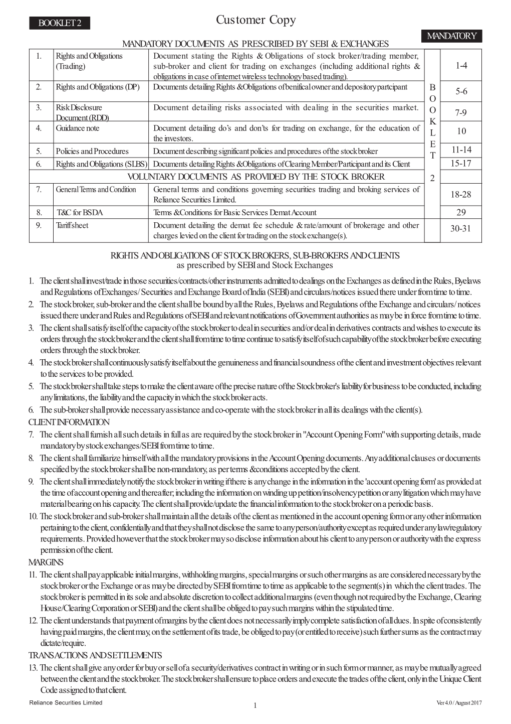 Customer Copy MANDATORY MANDATORY DOCUMENTS AS PRESCRIBED by SEBI & EXCHANGES 1