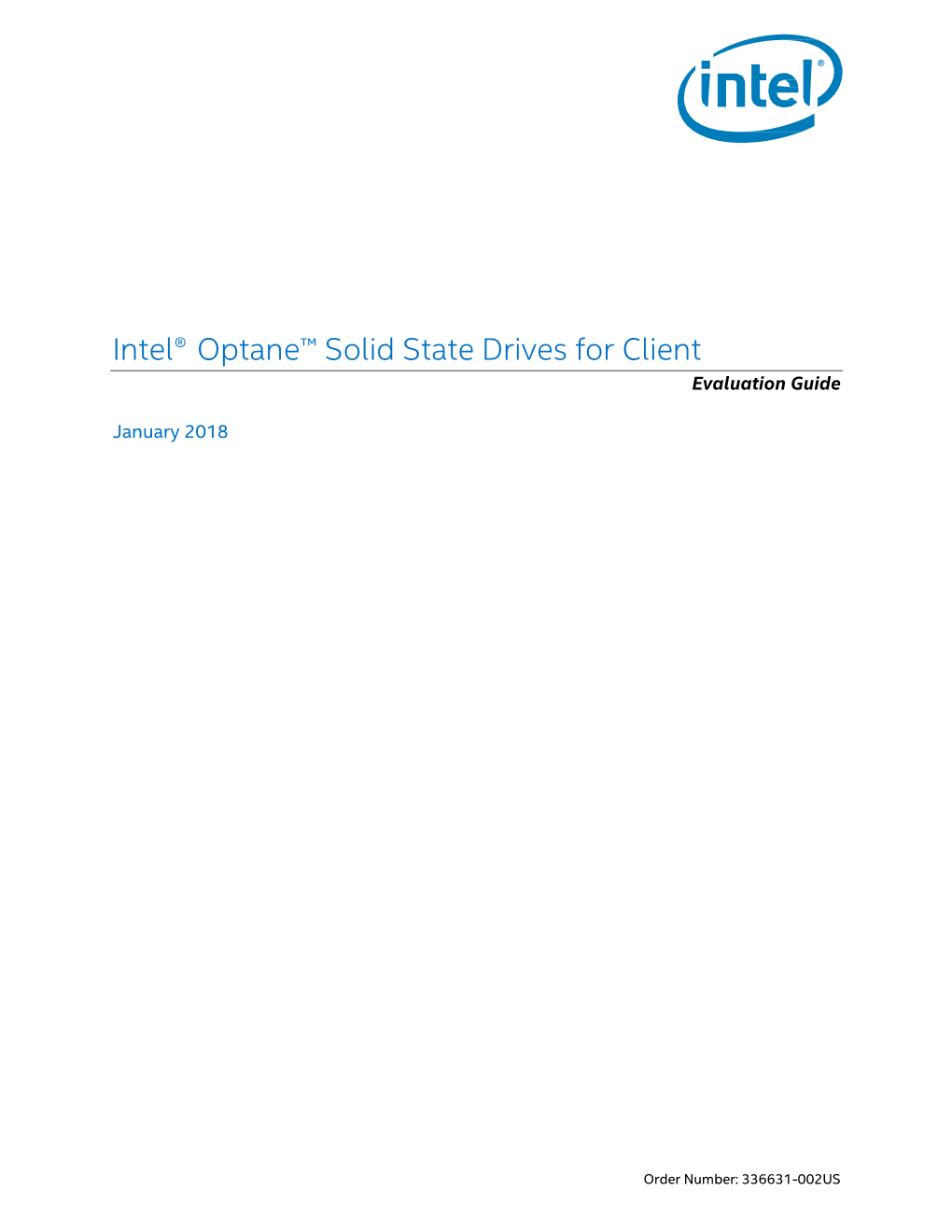 Intel® Optane™ Client Solid State Drive Evaluation Guide