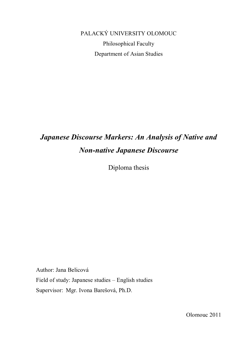 Japanese Discourse Markers: an Analysis of Native and Non-Native Japanese Discourse