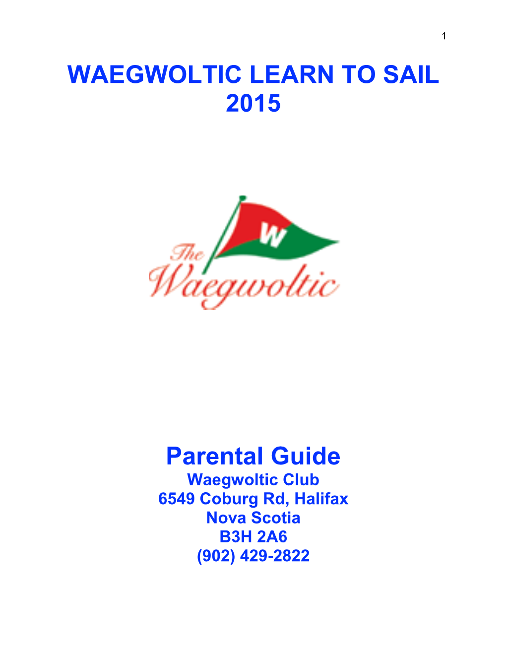 WAEGWOLTIC LEARN to SAIL 2015 Parental Guide