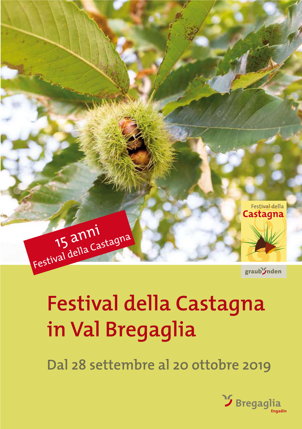 Festival Della Castagna in Val Bregaglia