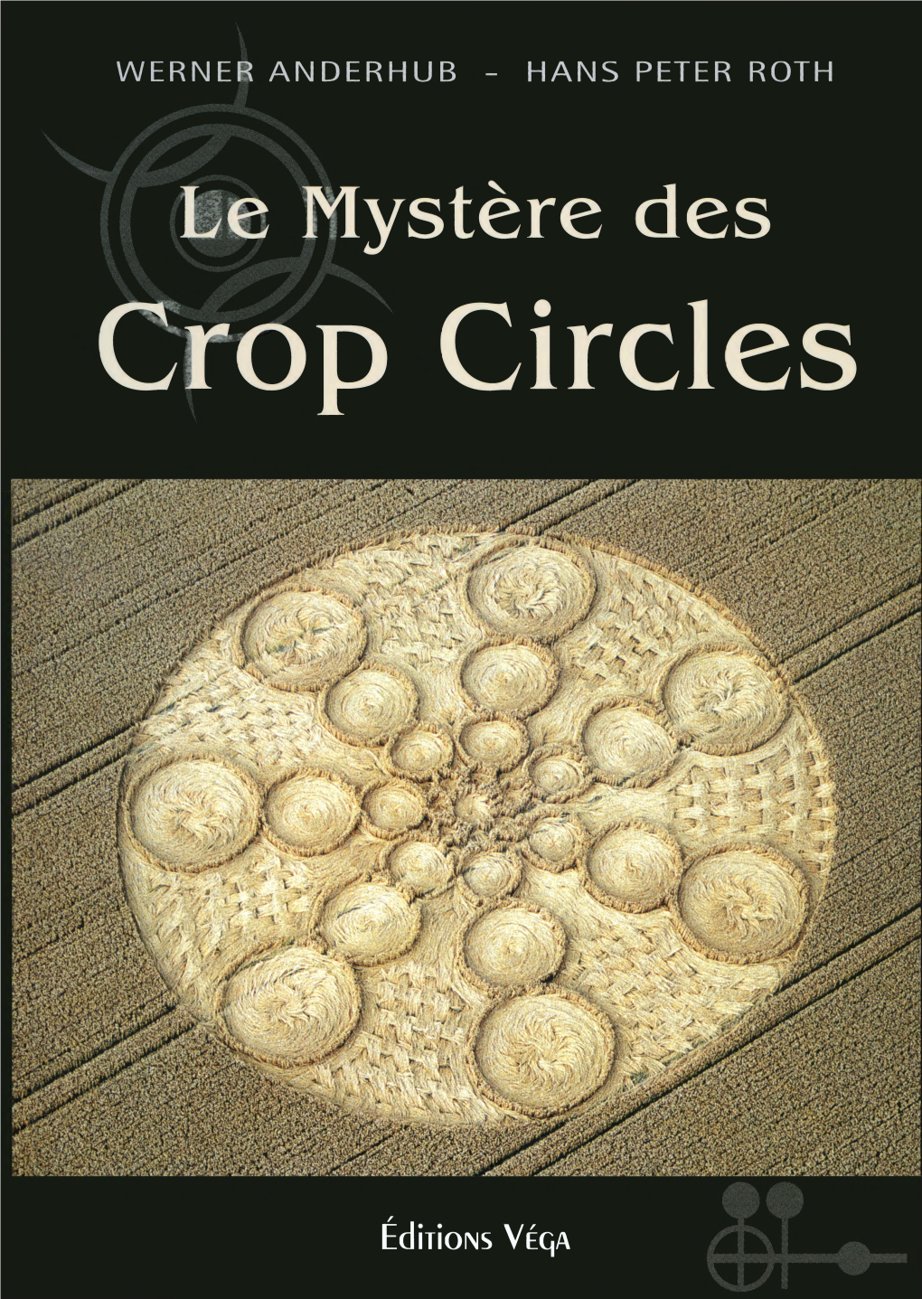 Le Mystère Des Crop Circles