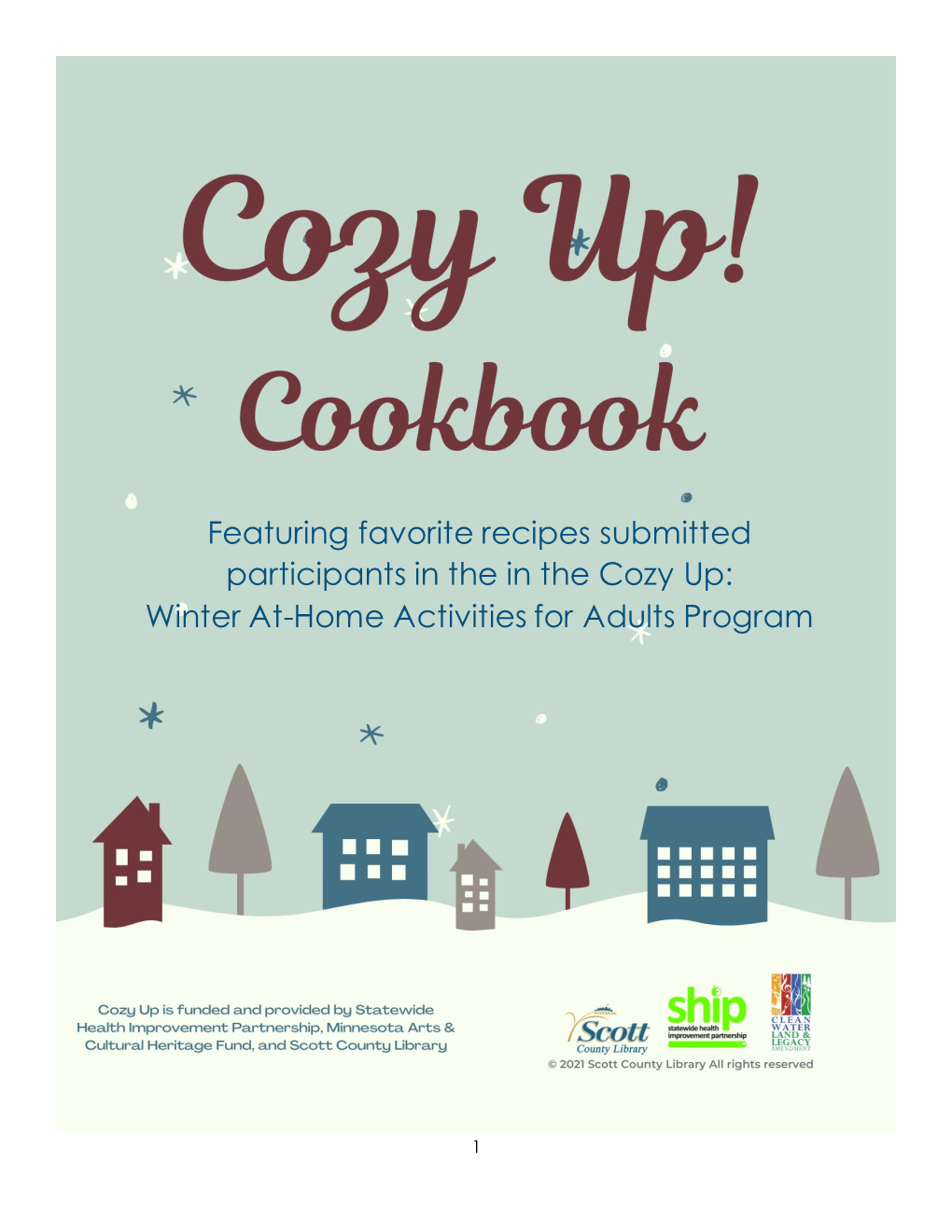 Featuring Favorite Recipes Submitted Participants in the in the Cozy Up: Winter At-Home Activities for Adults Program