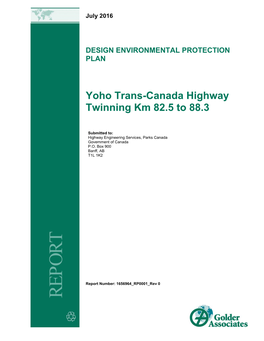 Yoho Trans-Canada Highway Twinning Km 82.5 to 88.3