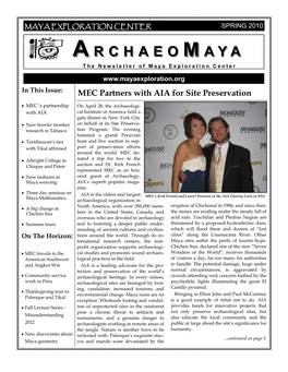 SPRING 2010 AA RCHAEORCHAEOMM AYAAYA the Newsletter of Maya Exploration Center