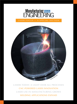 A Light Over All Processes Cnc-Powered Laser Innovation Laser Use in Manufacturing Grows Welding Applications Expand