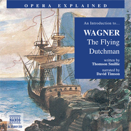 Wagner the Flying Dutchman Written by Thomson Smillie Narrated by David Timson