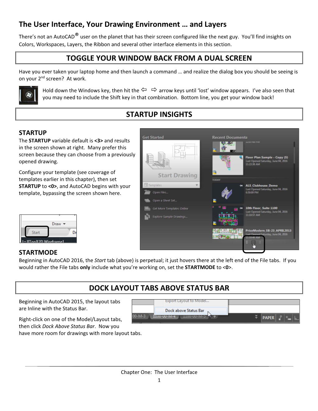 The User Interface, Your Drawing Environment … and Layers There’S Not an Autocad® User on the Planet That Has Their Screen Configured Like the Next Guy