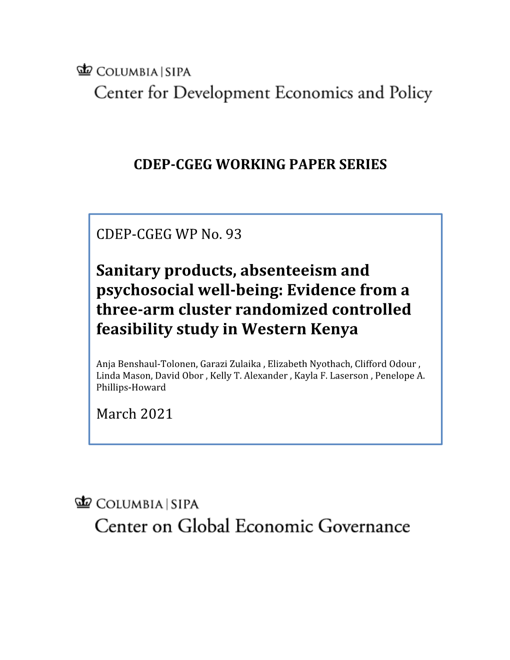 Sanitary Products, Absenteeism and Psychosocial Well-Being: Evidence from a Three-Arm Cluster Randomized Controlled Feasibility Study in Western Kenya