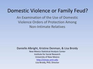 Domestic Violence Or Family Feud? an Examination of the Use of Domestic Violence Orders of Protection Among Non‐Intimate Relatives