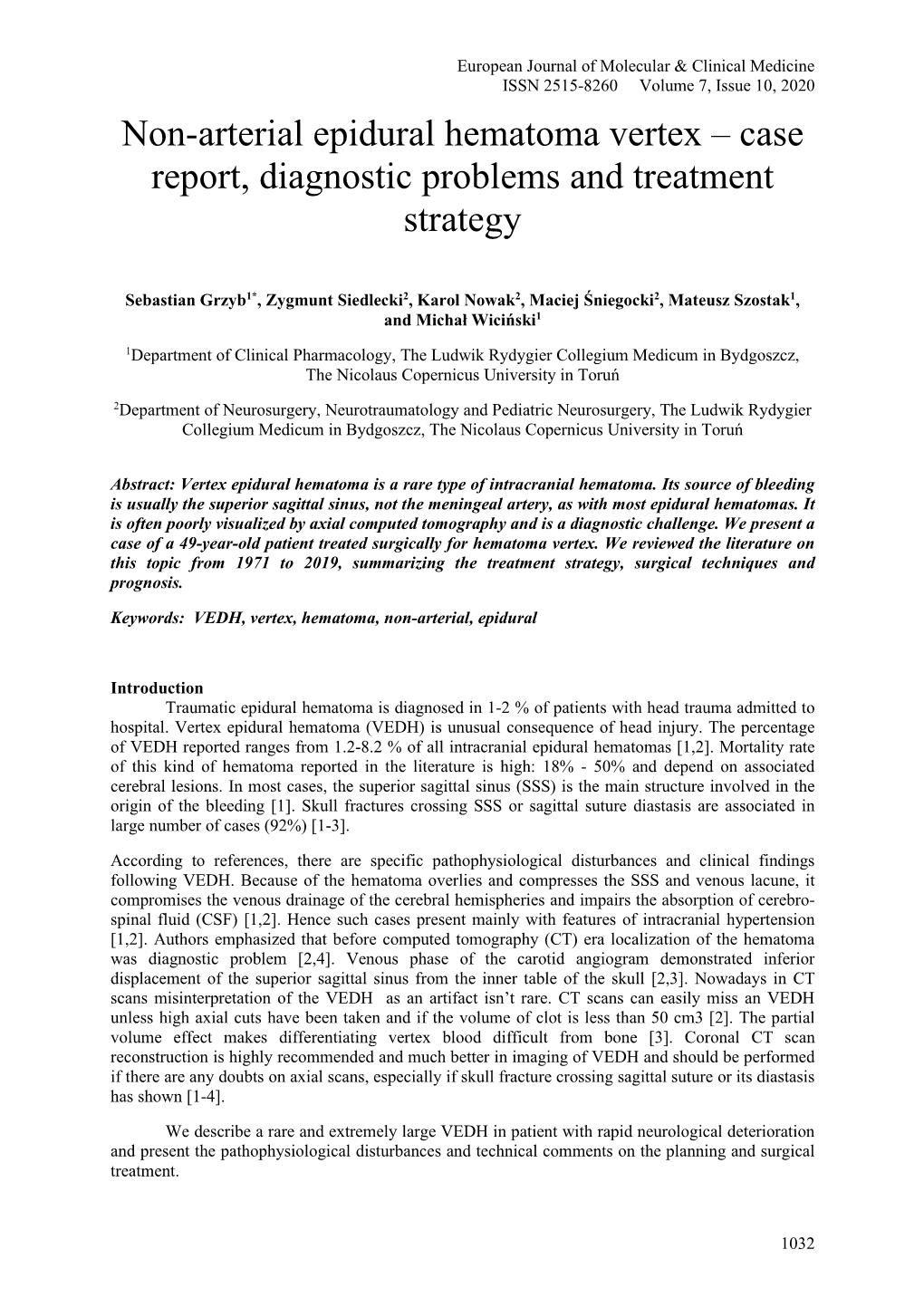 Non-Arterial Epidural Hematoma Vertex – Case Report, Diagnostic Problems and Treatment Strategy