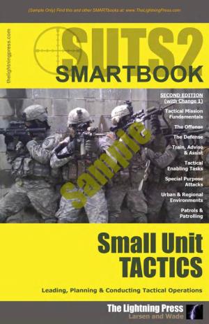 (SUTS2) the Small Unit Tactics Smartbook, 2Nd Rev. Ed