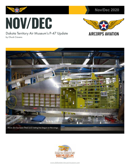 Nov/Dec 2020 NOV/DEC Dakota Territory Air Museum’S P-47 Update by Chuck Cravens