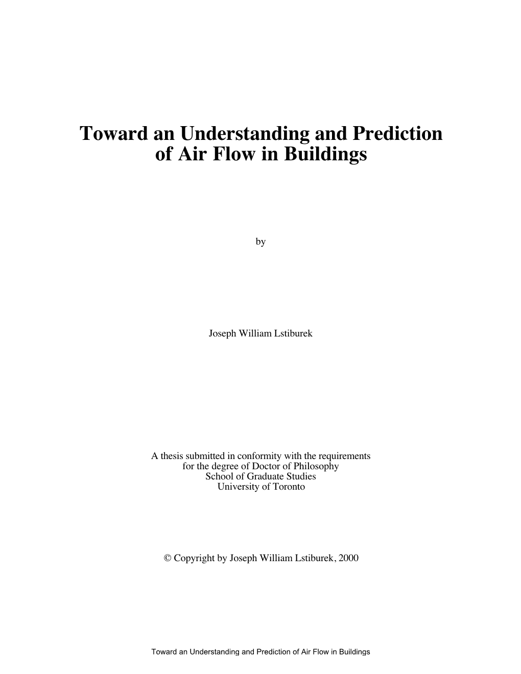 Toward an Understanding and Prediction of Air Flow in Buildings