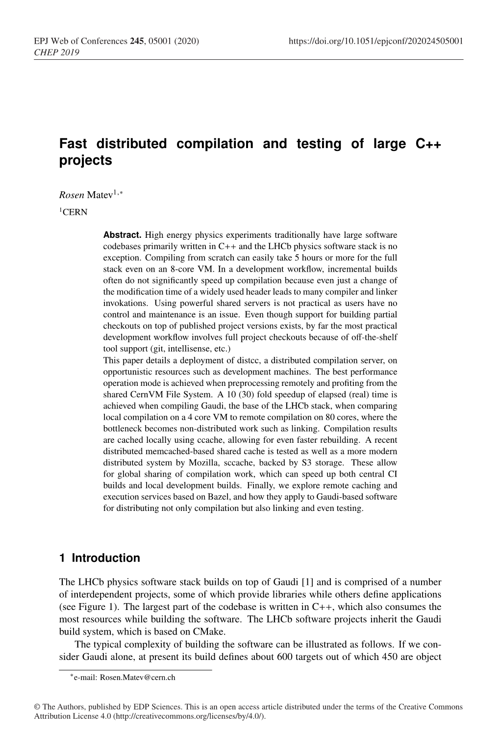 Fast Distributed Compilation and Testing of Large C++ Projects