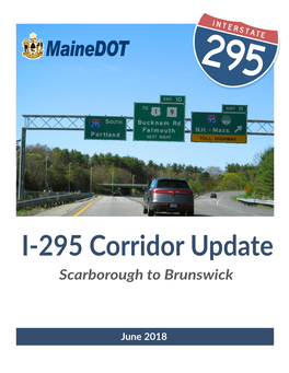 I-295 Corridor Update Scarborough to Brunswick