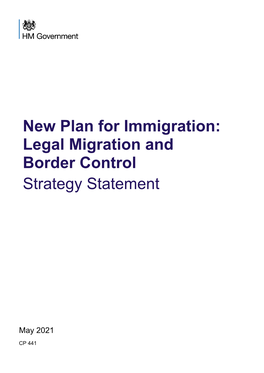 New Plan for Immigration: Legal Migration and Border Control Strategy Statement