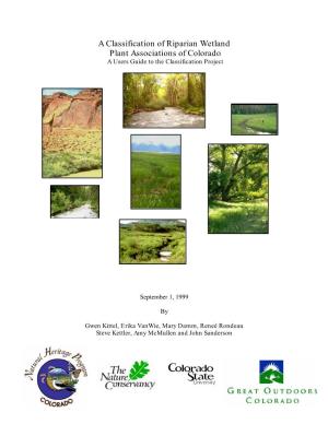 A Classification of Riparian Wetland Plant Associations of Colorado a Users Guide to the Classification Project