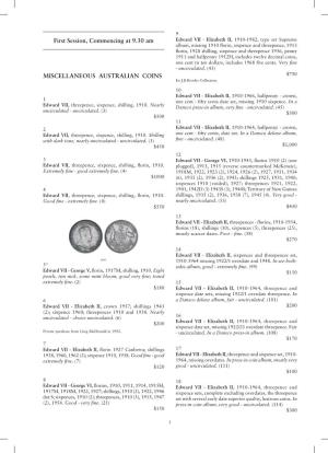 First Session, Commencing at 9.30 Am MISCELLANEOUS AUSTRALIAN COINS