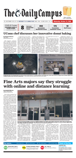Fine Arts Majors Say They Struggle with Online and Distance Learning by Isabella Warren CAMPUS CORRESPONDENT Isabella.Warren@Uconn.Edu