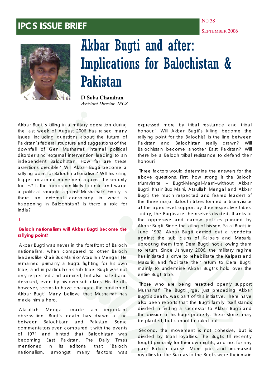 Akbar Bugti and After: Implications for Balochistan & Pakistan