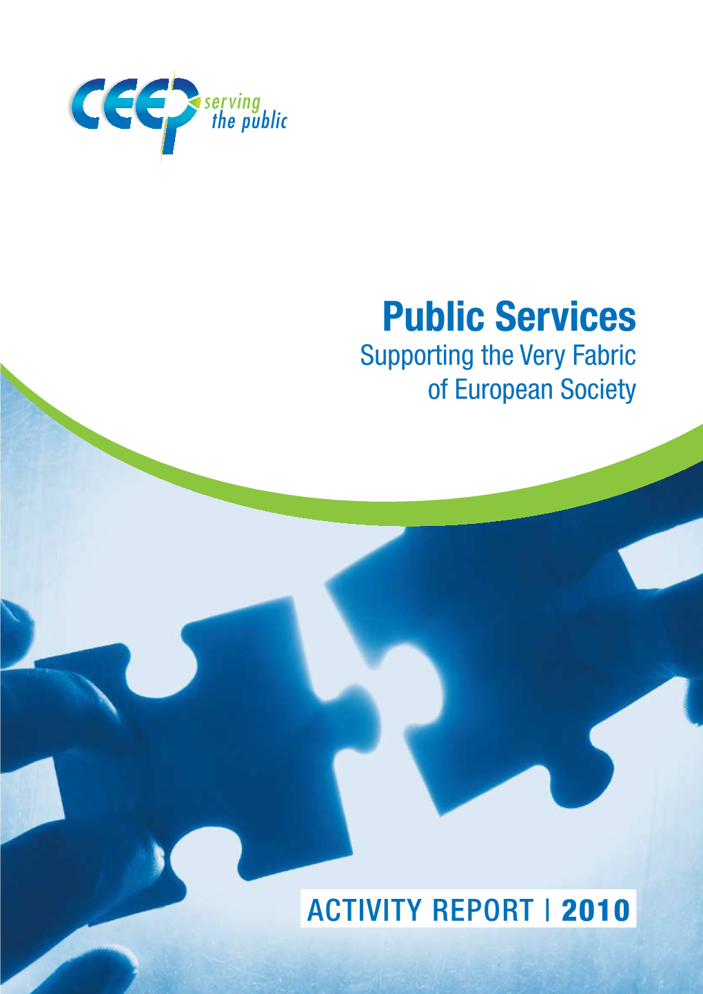 Public Services Supporting the Very Fabric of European Society