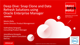 Snap Clone and Data Refresh Solutions Using Oracle Enterprise Manager CON6982