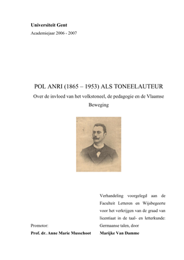 POL ANRI (1865 – 1953) ALS TONEELAUTEUR Over De Invloed Van Het Volkstoneel, De Pedagogie En De Vlaamse Beweging