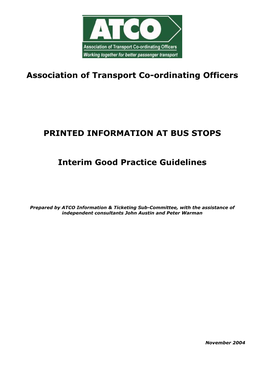 Association of Transport Co-Ordinating Officers PRINTED INFORMATION at BUS STOPS Interim Good Practice Guidelines