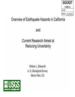 O I Fe Th K H D I C Lif I Overview of Earthquake Hazards in California