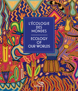 L'écologie Des Mondes = Ecology of Our Worlds